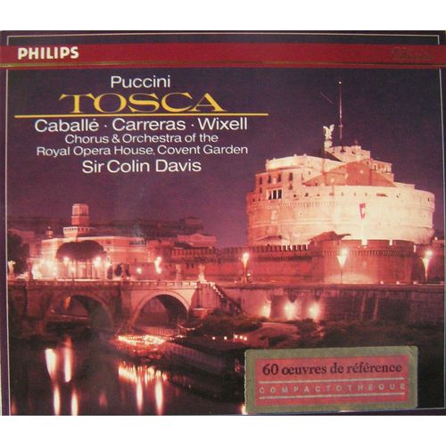 Puccini : Tosca - Montserrat Caball , Jos Carreras , Ingvar Wixell , Sir Colin Davis , Orchestra Of The Royal Opera House, Covent Garden; Chorus Of The Royal Opera House, Covent Garden