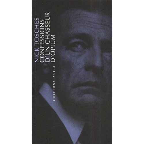 Confessions D'un Chasseur D'opium    Format Non Precis 