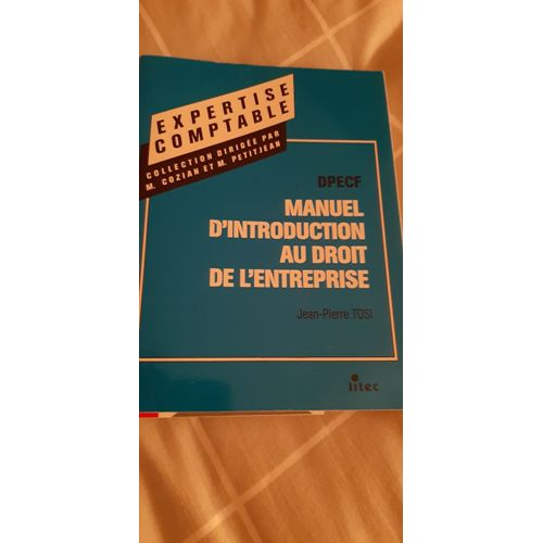 Manuel D'introduction Au Droit De L'entreprise - Dpecf   de jean-pierre tosi  Format Broch 
