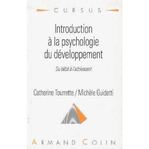 Introduction  La Psychologie Du Dveloppement - Du Bb  L'adolescent   de Michle Guidetti 