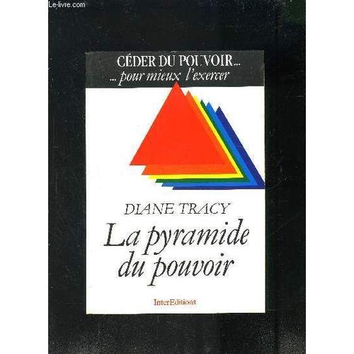 La Pyramide Du Pouvoir   de Tracy  Format Broch 