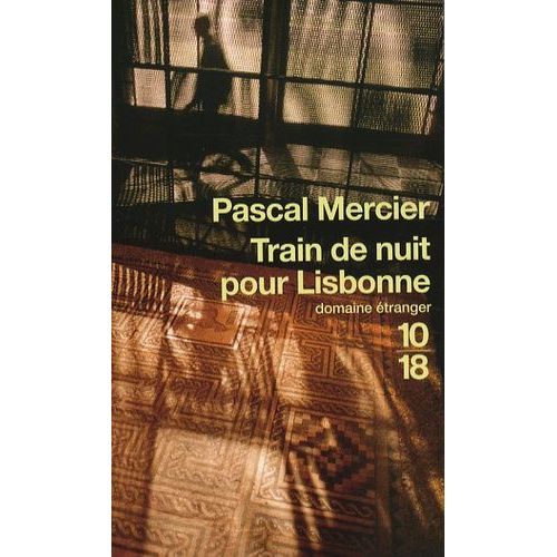 Train De Nuit Pour Lisbonne    Format Poche 