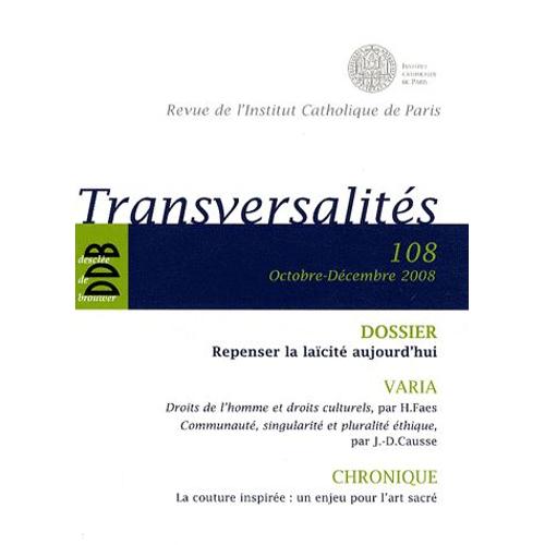 Transversalits N 108, Octobre-Dce - Repenser La Lacit Aujourd'hui