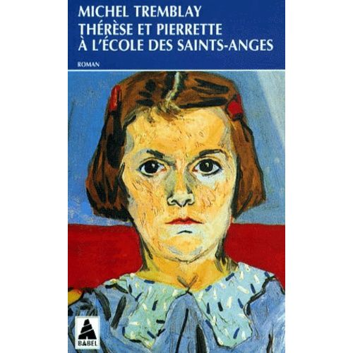Thrse Et Pierrette  L'cole Des Saint-Anges    Format Poche 