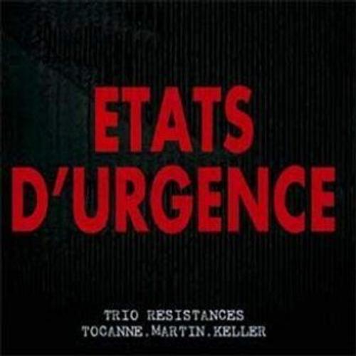 Etats D'urgence - Trio Rsistances