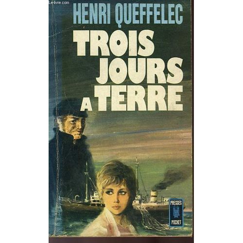 Trois Jours A Terre   de Queffelec Henri  Format Poche 