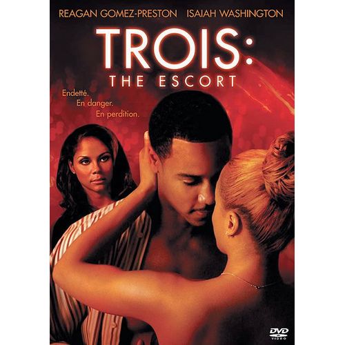 Trois: The Escort
