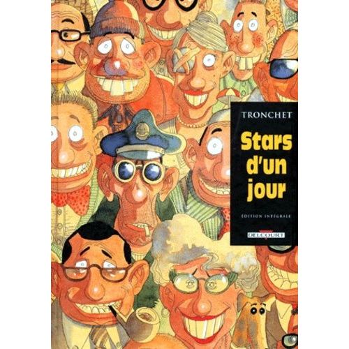 Stars D'un Jour dition Intgrale   de Tronchet  Format Album 