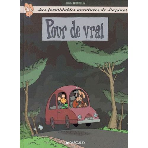 Les Formidables Aventures De Lapinot Tome 6 - Pour De Vrai   de Trondheim Lewis  Format Album 