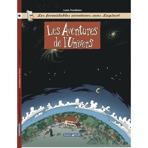 Les Formidables Aventures Sans Lapinot Tome 1 - Les Aventures De L'univers   de Trondheim Lewis  Format Album 