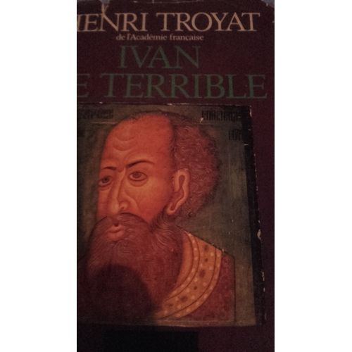 Ivan Le Terrible   de Troyat Henri  Format Reli 