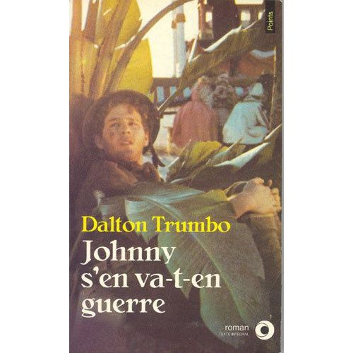 Johnny S'en Va-T-En Guerre   de Trumbo Dalton  Format Poche 