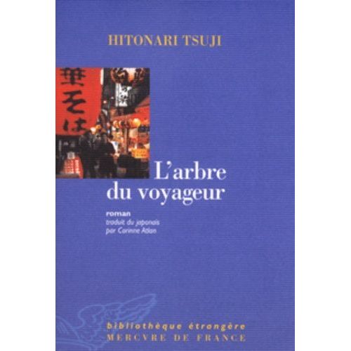 L'arbre Du Voyageur   de Tsuji Hitonari  Format Beau livre 