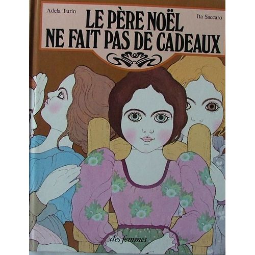 Le Pre Noel Ne Fait Pas De Cadeaux   de adela turin