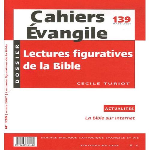 Cahiers Evangile N 139, Mars 2007 - Lectures Figuratives De La Bible