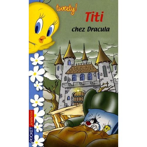 Tweety ! Tome 2 - Titi Chez Dracula    Format Poche 