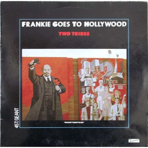 Two Tribes (Annihilation) - Frankie Goes To Hollywood