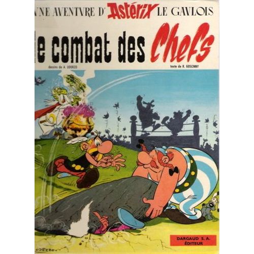 Une Aventure D'astrix Le Gaulois Le Combat Des Chefs   