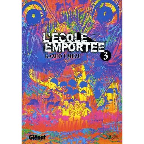 Ecole Emportee - Tome 3    Format Non Precis 