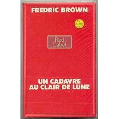 Un Cadavre Au Clair De Lune   de fredric brown  Format Broch 