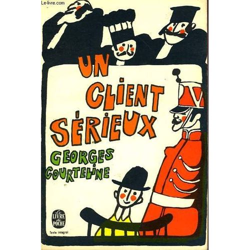 Un Client Serieux   de georges courteline  Format Poche 