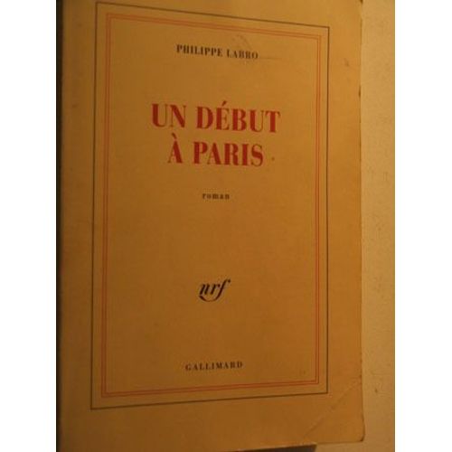 Un Debut A Paris   de philippe labro 