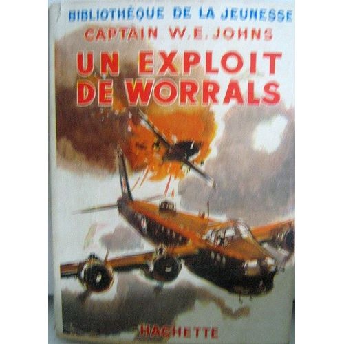 Un Exploit De Worrals   de Johns W.E. Captain