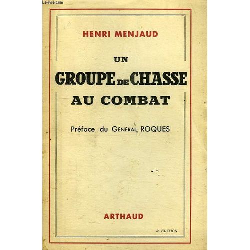 Un Groupe De Chasse Au Combat   de henri menjaud 