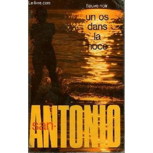 Un Os Dans La Noce    Format Broch 