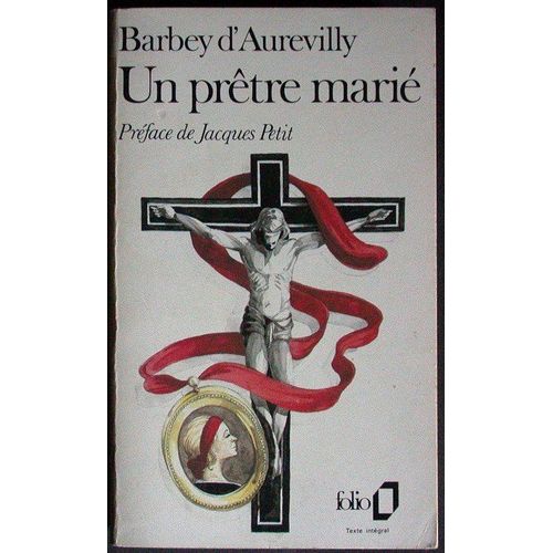 Un Pretre Marie   de jules barbey d'aurevilly  Format Broch 