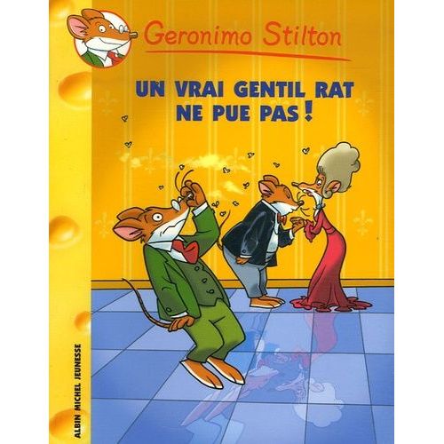 Geronimo Stilton - Tome 31 - Un Vrai Gentil Rat Ne Pue Pas !    Format Poche 