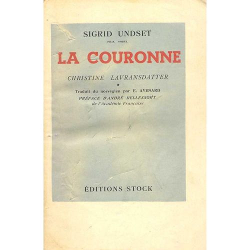 Christine Lavransdatter Tome 1 : La Couronne   de sigrid undset  Format Beau livre 