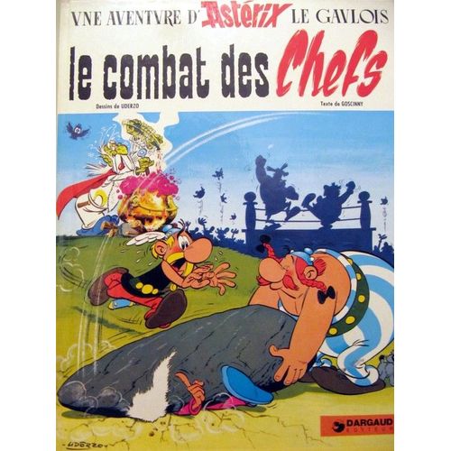 Une Aventure D'asterix Le Gaulois - Le Combat Des Chefs   de ren goscinny 