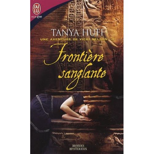 Une Aventure De Vicki Nelson Tome 3 - Frontire Sanglante   de tanya huff  Format Poche 
