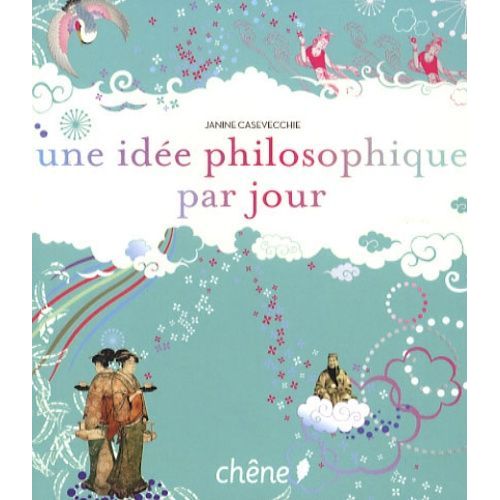 Une Ide Philosophique Par Jour   de Casevecchie Janine  Format Broch 