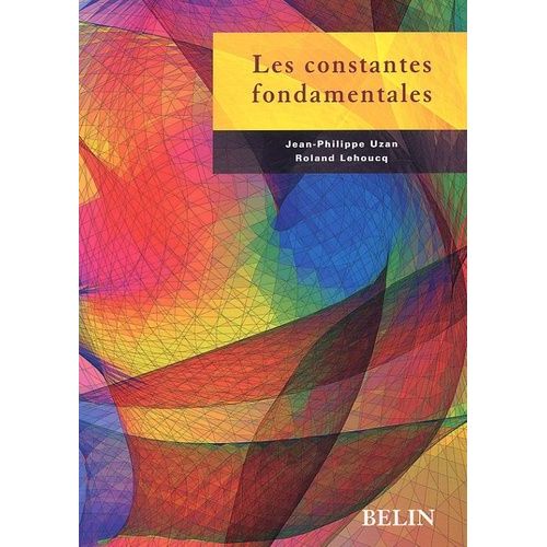 Les Constantes Fondamentales   de Uzan Jean-Philippe  Format Broch 