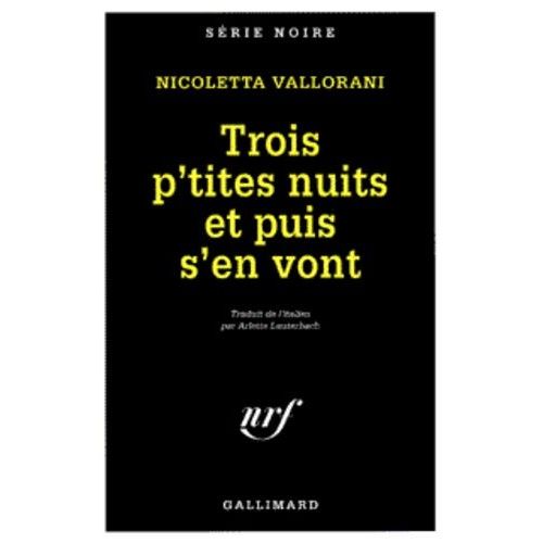 Trois P'tites Nuits Et Puis S'en Vont   de Vallorani Nicoletta  Format Poche 