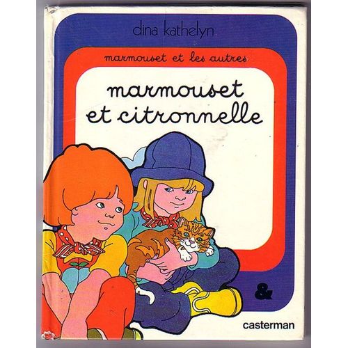 Marmouset Et Citronnelle   de dina kathelyn  Format Album 