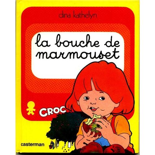 Marmouset - Tome 10 - La Bouche De Marmouset - Marmouset Prend Son Petit Djeuner   de dina kathelyn  Format Album 