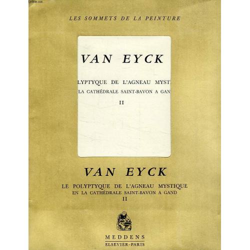 Van Eyck, Le Polyptique De L'agneau Mystique En La Cathedrale Saint ...