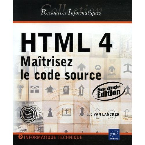 Html 4 - Matrisez Le Code Source   de Van Lancker Luc  Format Broch 