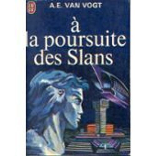 A La Poursuite Des Slans   de VAN VOGT, A.E. 