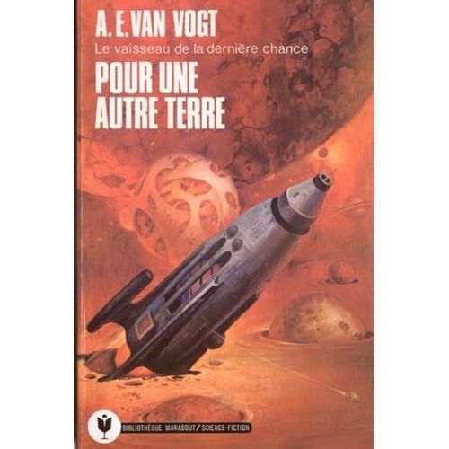 Pour Une Autre Terre   de Van Vogt, Alfred Elton 