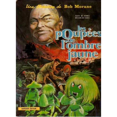 Bob Morane Les Poupes De L'ombre Jaune   de william vance  Format Cartonn 