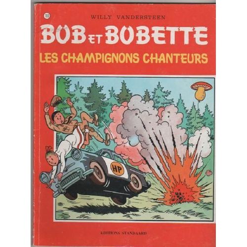 Bob Et Bobette N 110. Les Champignons Chanteurs   de Willy Vandersteen 