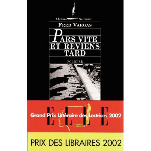 Une Enqute Du Commissaire Adamsberg - Pars Vite Et Reviens Tard    Format Grand Format 