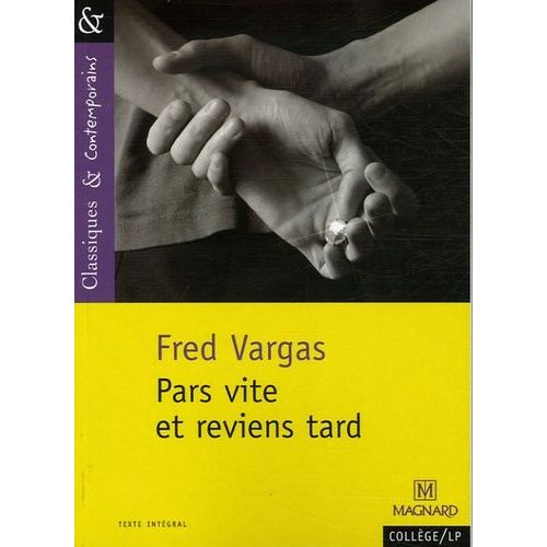 Une Enqute Du Commissaire Adamsberg - Pars Vite Et Reviens Tard    Format Poche 