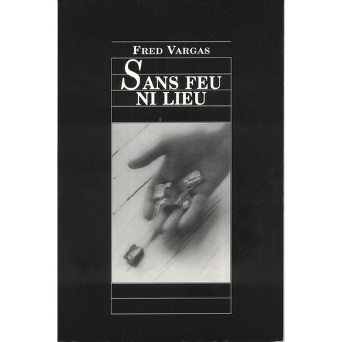Sans Feu Ni Lieu   de fred vargas  Format Livre-CD 