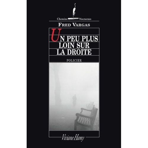 Une Enqute Du Commissaire Adamsberg - Un Peu Plus Loin Sur La Droite    Format Grand Format 