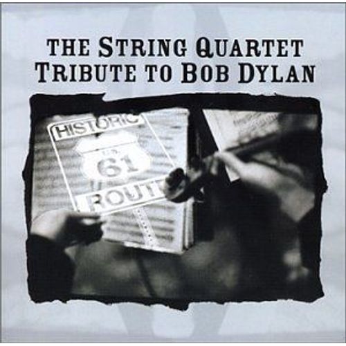 String Quartet Tribute To Bob Dylan / Various String Quartet Tribute To Bob Dylan / Various - Various Artists